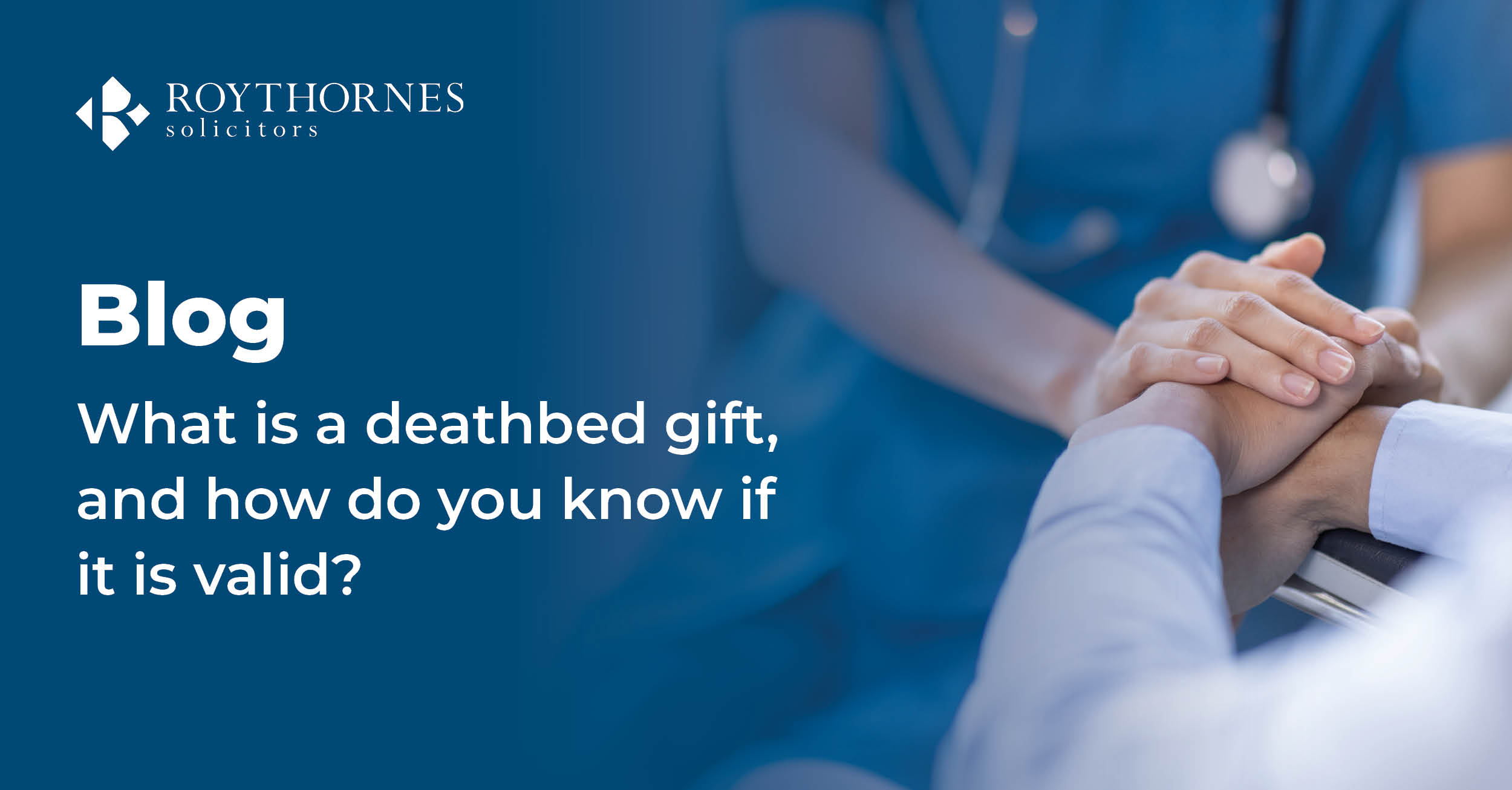 what-is-a-deathbed-gift-and-how-do-you-know-if-it-is-valid